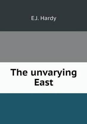 The unvarying East