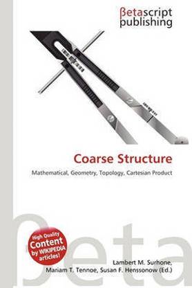 Coarse Structure