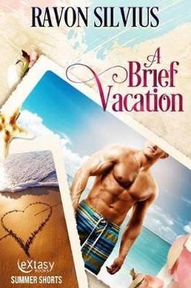 A Brief Vacation