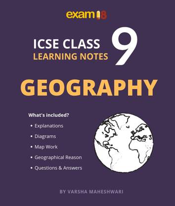 Exam18 ICSE Class 9 Geography Learning Notes
