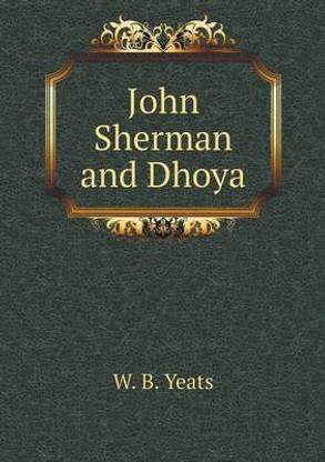 John Sherman and Dhoya