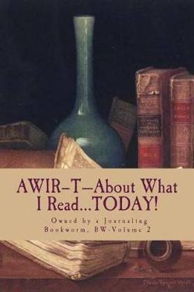 AWIR-T-About What I Read...TODAY!