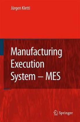 Manufacturing Execution Systems (Mes)
