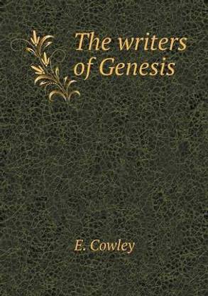 The writers of Genesis