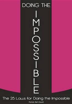 Doing the Impossible