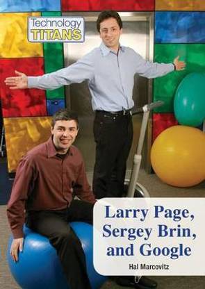 Larry Page, Sergey Brin, and Google