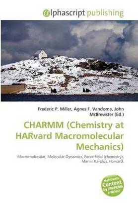 Charmm (Chemistry at Harvard Macromolecular Mechanics)