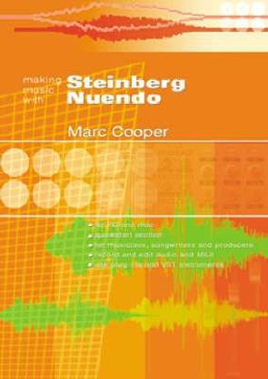 Making Music with Steinberg Nuendo