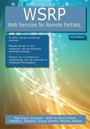 Wsrp - Web Services for Remote Portlets