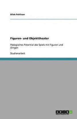 Figuren- und Objekttheater