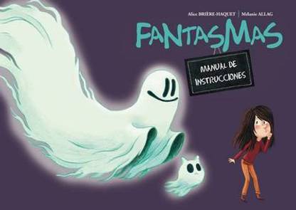 Fantasmas: Manual de Instrucciones