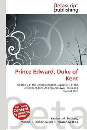 Prince Edward, Duke of Kent