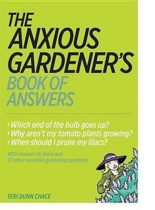 The Anxious Gardener's Book of Answers