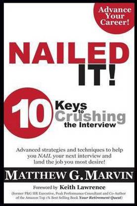 NAILED IT! 10 Keys to Crushing the Interview