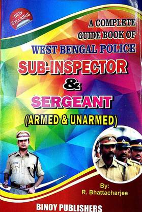 A Complete Guide Book Of West Bengal Police Sub-Inspector & Sergant ( Armed & Unarmed) In English