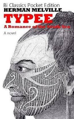 Typee, a Romance of the South Sea