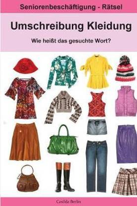 Umschreibung Kleidung - Wie heisst das gesuchte Wort?