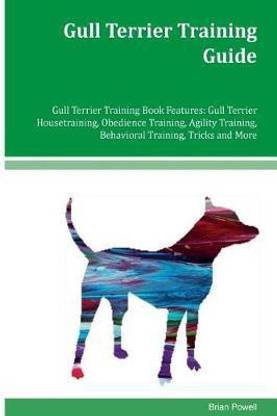 Gull Terrier Training Guide Gull Terrier Training Book Features