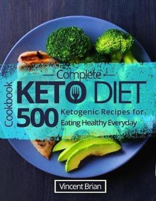 Complete Keto Diet Cookbook