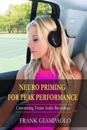 Neuro Priming For Peak Performance