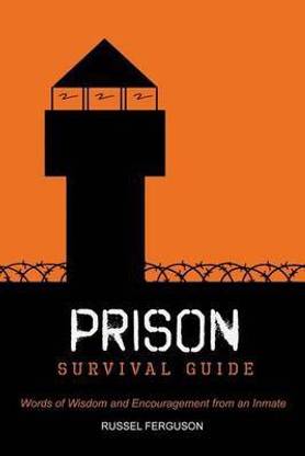 Prison Survival Guide
