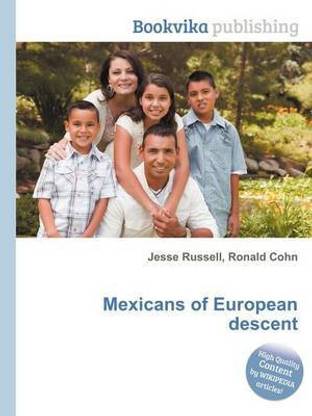 Mexicans of European Descent