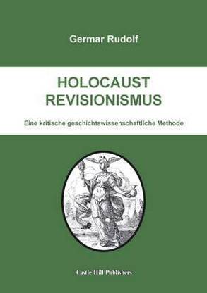 Holocaust Revisionismus