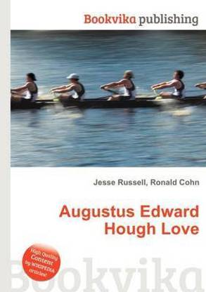Augustus Edward Hough Love