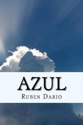 Azul- Obra relevante del modernismo hispanico (Spanish) Edition