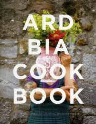 The Ard Bia Cookbook