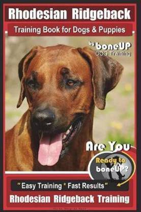 Rhodesian Ridgeback Training Book for Dogs & Puppies By BoneUP DOG Training