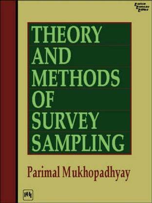 Theory and Methods of Survey Sampling