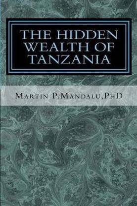 The Hidden Wealth of Tanzania