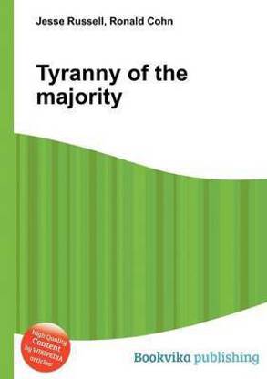 Tyranny of the Majority