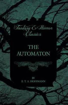 The Automaton (Fantasy and Horror Classics)