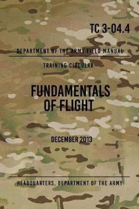 TC 3-04.4 Fundamentals of Flight