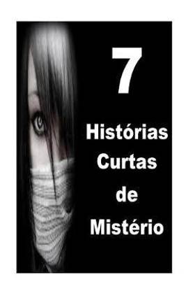 7 Hist rias Curtas de Mist rio