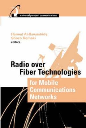 Radio Over Fiber Technologies for Mobile Communication Networks