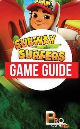 Subway Surfers Game Guide