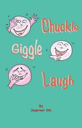 Chuckle Giggle Laugh