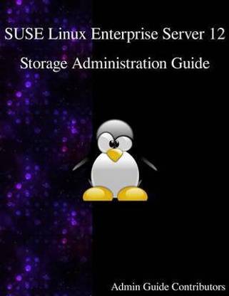 SUSE Linux Enterprise Server 12 - Storage Administration Guide