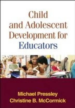 Child and Adolescent Development for Educators, First Edition