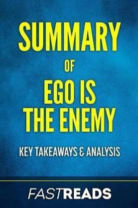 Summary of Ego Is the Enemy