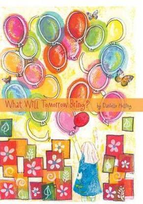 What Will Tomorrow Bring?