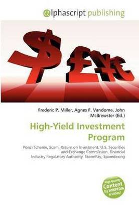 High-Yield Investment Program