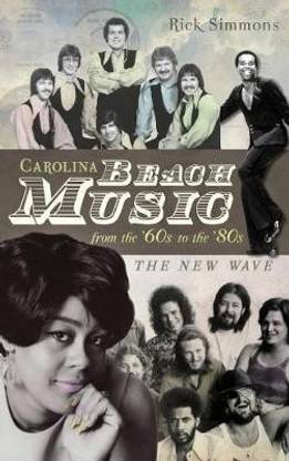 Carolina Beach Music from the '60s to the '80s