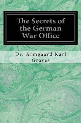 The Secrets of the German War Office