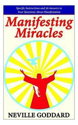 Manifesting Miracles