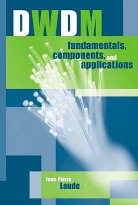 Dwdm Fundamentals, Components and Applications