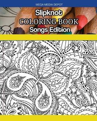 Slipknot Coloring Book Songs Edition